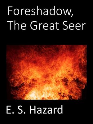 cover image of Foreshadow, the Great Seer